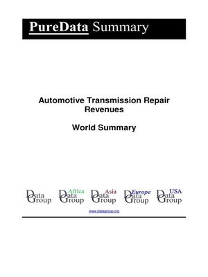cover image of Automotive Transmission Repair Revenues World Summary